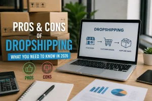 Pros and cons of dropshipping shown with ecommerce packages, laptop dashboard, and supplier shipping workflow